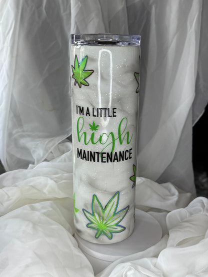 30oz High Maintenance